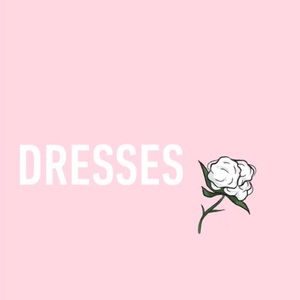 DRESSES
